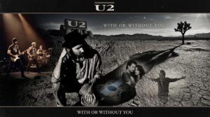 Lire la suite à propos de l’article U2 – With or Without You